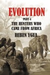 Book cover for The Hunters Who Came from Africa