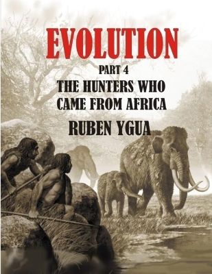 Book cover for The Hunters Who Came from Africa