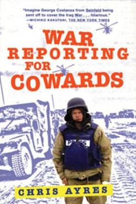 Book cover for War Reporting for Cowards