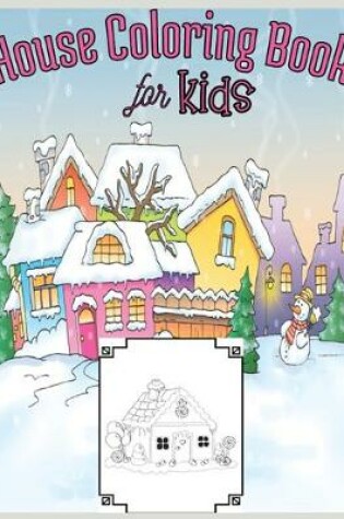 Cover of House Coloring Book For Kids