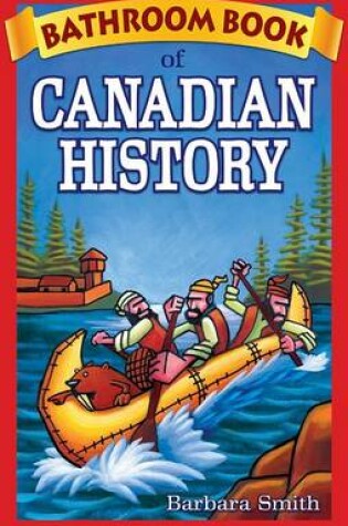 Cover of Bathroom Book of Canadian History