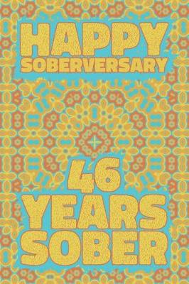 Book cover for Happy Soberversary 46 Years Sober