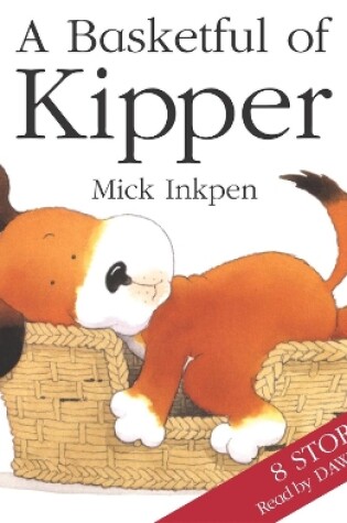 Cover of Basketful of Kipper 8 Stories