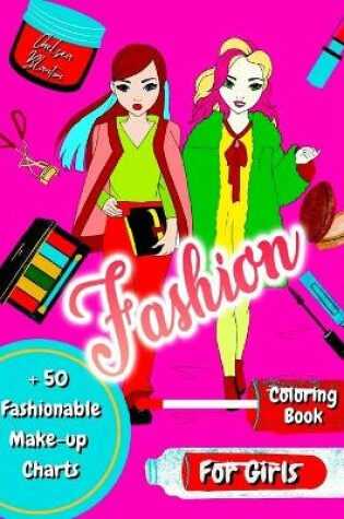 Cover of Fashion Coloring book for Girls + 50 Fashionable Word Search Puzzles