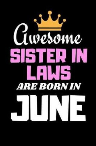 Cover of Awesome Sister in Laws are born in June