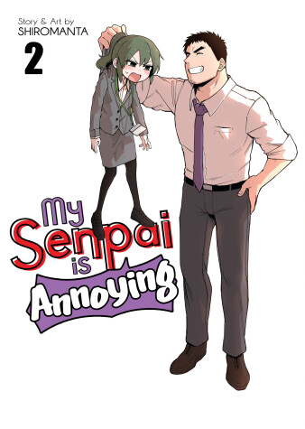 Cover of My Senpai is Annoying Vol. 2