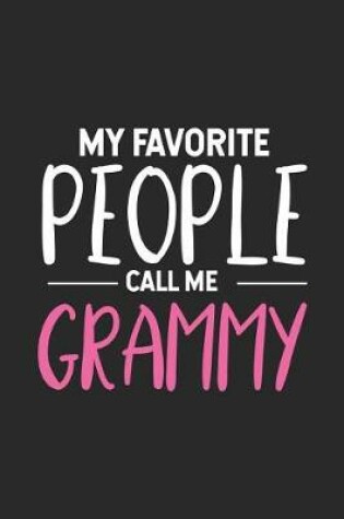 Cover of My Favorite People Call Me Grammy