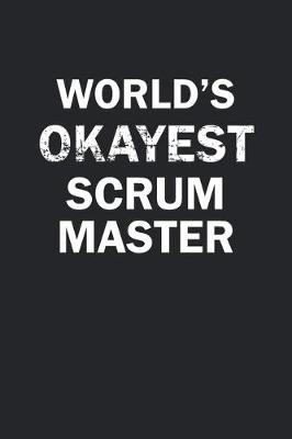 Book cover for World's Okayest Scrum Master