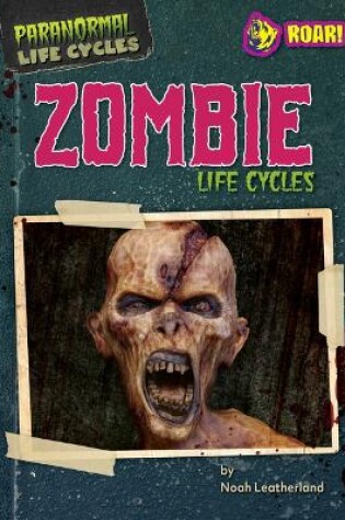 Cover of Zombie Life Cycles