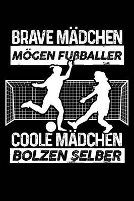 Book cover for Coole Madchen Spielen Fussball