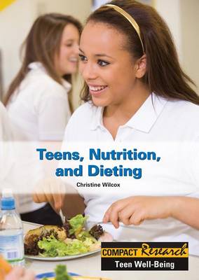 Book cover for Teens, Nutrition, and Dieting