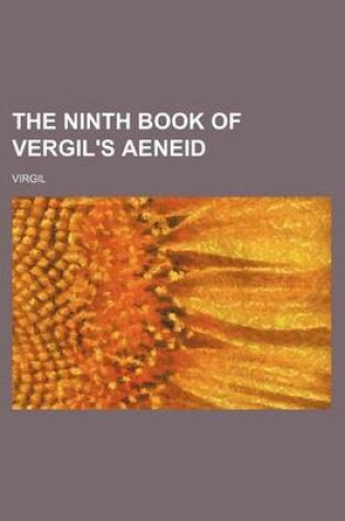 Cover of The Ninth Book of Vergil's Aeneid