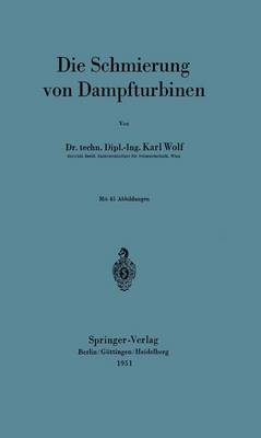 Book cover for Die Schmierung Von Dampfturbinen