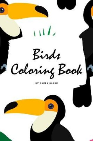 Cover of Birds Coloring Book for Children (6x9 Coloring Book / Activity Book)