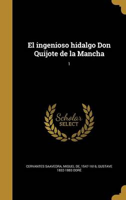 Book cover for El ingenioso hidalgo Don Quijote de la Mancha; 1