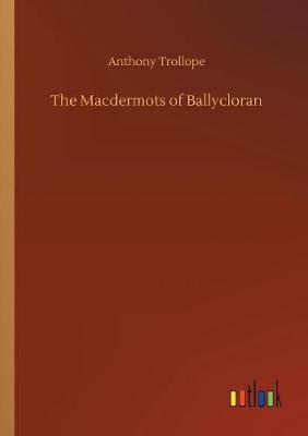 Book cover for The Macdermots of Ballycloran