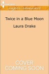 Book cover for Twice in a Blue Moon