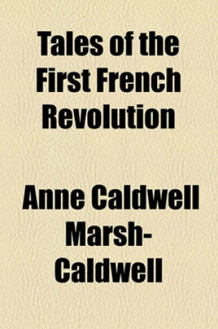 Cover of Tales of the First French Revolution