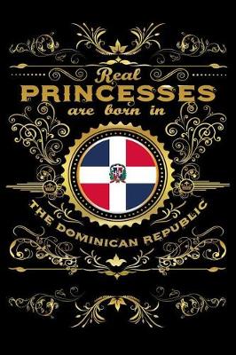 Book cover for Real Princesses Are Born in The-Dominican-Republic
