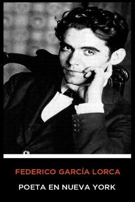 Book cover for Federico García Lorca - Poeta en Nueva York