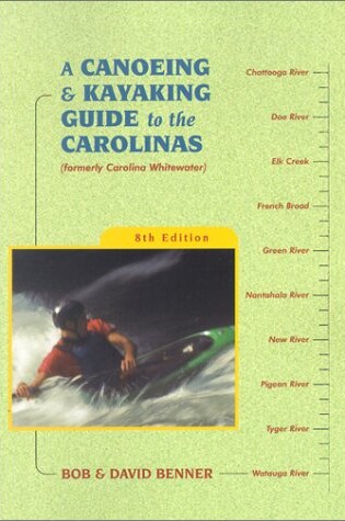 Cover of A Canoeing and Kayaking Guide to the Carolinas