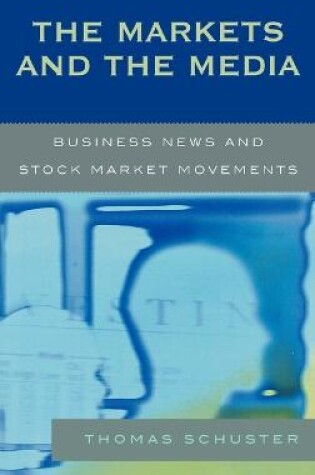 Cover of The Markets and the Media