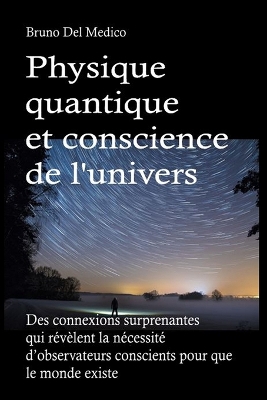 Book cover for Physique quantique et conscience de l'univers