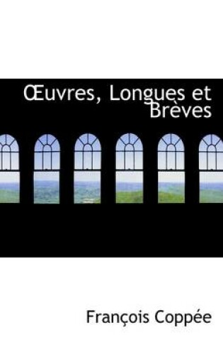 Cover of Uvres, Longues Et Br Ves