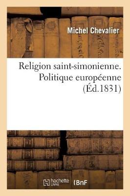 Book cover for Religion Saint-Simonienne. Politique Europeenne