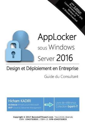 Book cover for AppLocker Windows Server 2016 - Design et deploiement en Entreprise