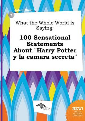 Book cover for What the Whole World Is Saying