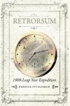 Book cover for Retrorsum 1908 Leap Year Expedition