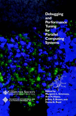 Book cover for Debugging and Performance Tuning for Parallel Computing Systems