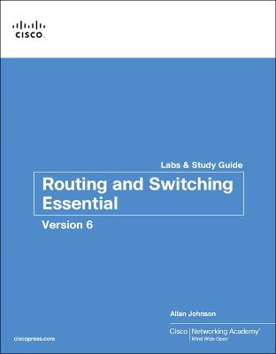 Book cover for Routing and Switching Essentials v6 Labs & Study Guide