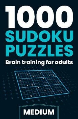 Cover of 1000 sudoku puzzles - Medium
