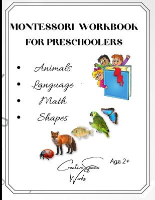 Book cover for Montessori Workbook For Preschoolers - Animals Theme