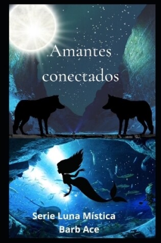 Cover of Amantes Conectados