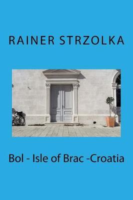 Book cover for Bol - Isle of Brac -Croatia