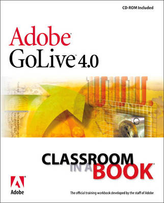 Book cover for Adobe (R) GoLive (R) 4.0 Classroom in a Book