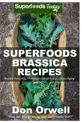 Book cover for Superfoods Brassica Recipes