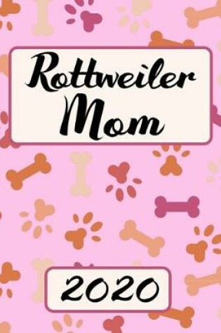 Cover of Rottweiler Mom 2020