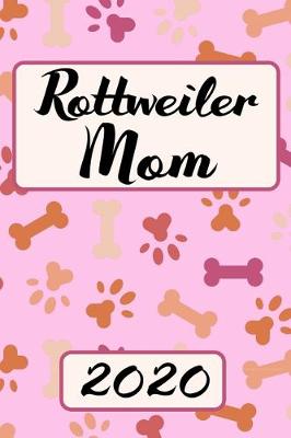 Book cover for Rottweiler Mom 2020