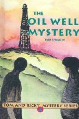 Cover of Oil Well Mystery