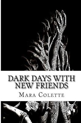 Book cover for Dark Days With New Friends