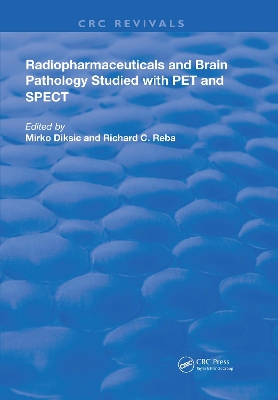 Cover of Radiopharmaceuticals and Brain Pathophysiology Studied with Pet and Spect