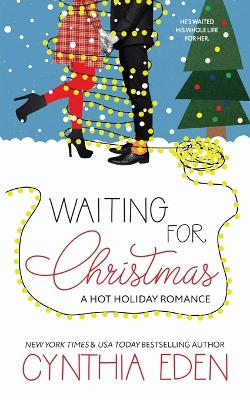 Waiting For Christmas by Cynthia Eden