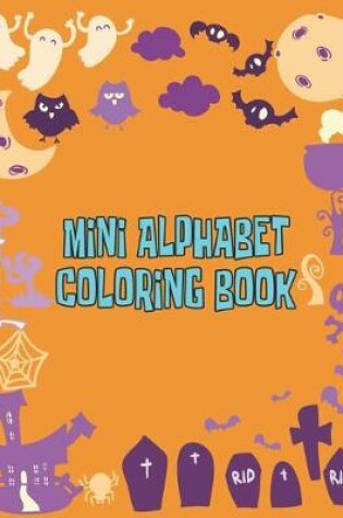 Cover of Mini Alphabet Coloring Book