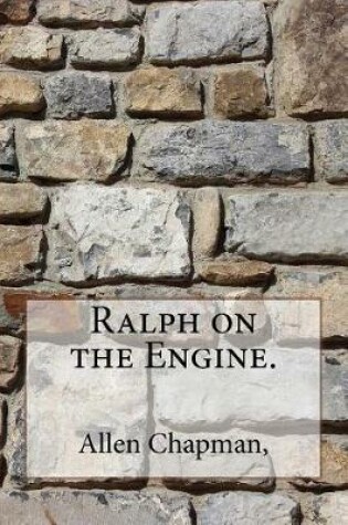 Cover of Ralph on the Engine.