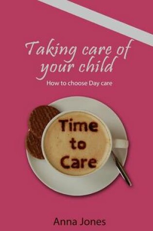 Cover of Taking Care of Your Child