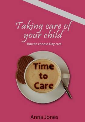 Book cover for Taking Care of Your Child